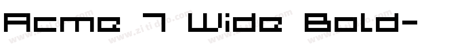 Acme 7 Wide Bold字体转换